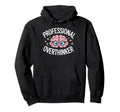 Professional Overthinker Brain Hoodie - Fun Novelty Design Unisex - T-Shirt, Sweatshirt, Hoodie