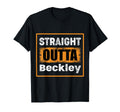 Straight Outta Beckley West T-Shirt - Fun Novelty Design Men Women - T-Shirt, Sweatshirt, Hoodie