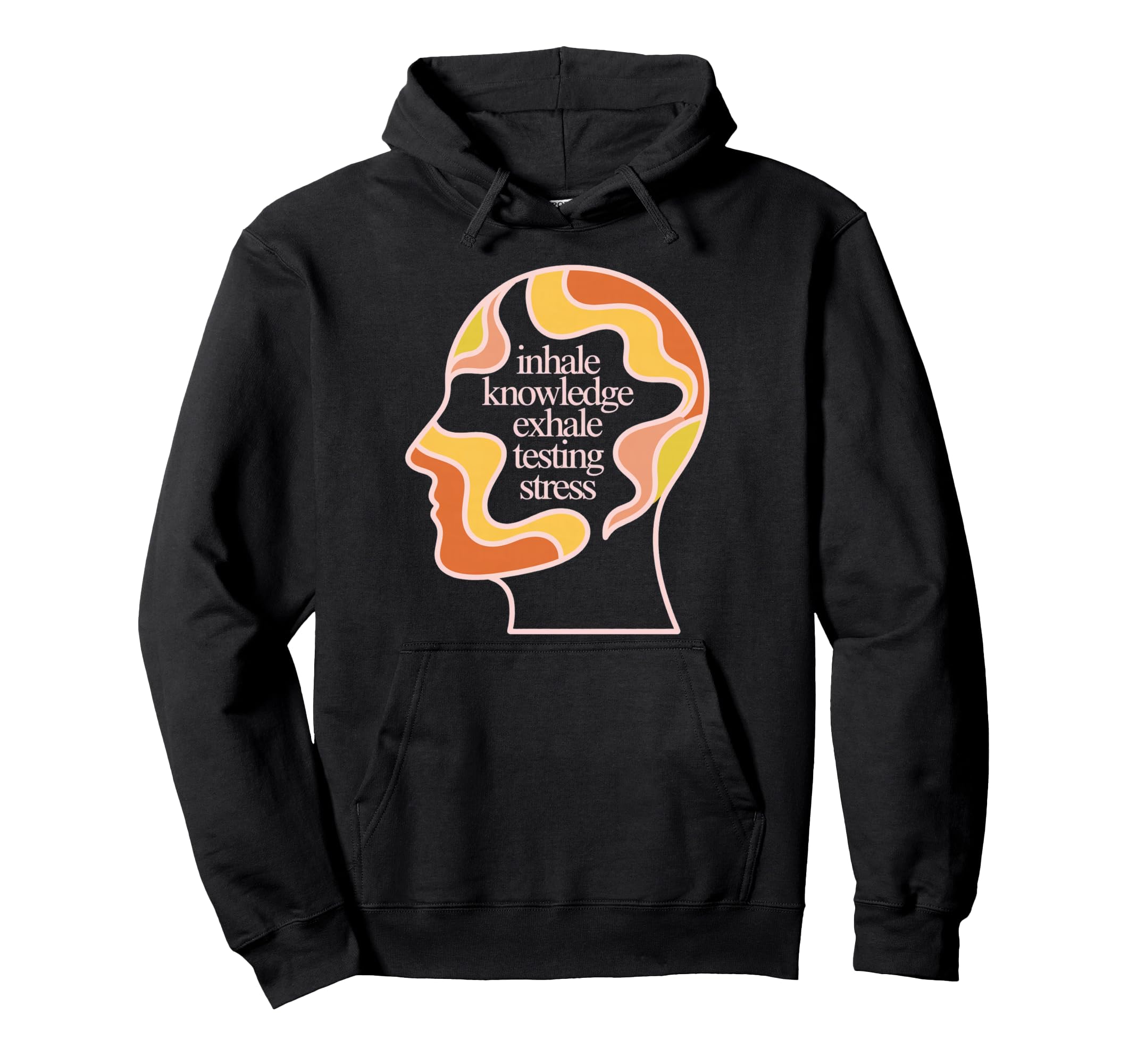 Groovy Testing Motivation School Counselor Hoodie - Custom Art Print Unisex - T-Shirt, Sweatshirt, Hoodie