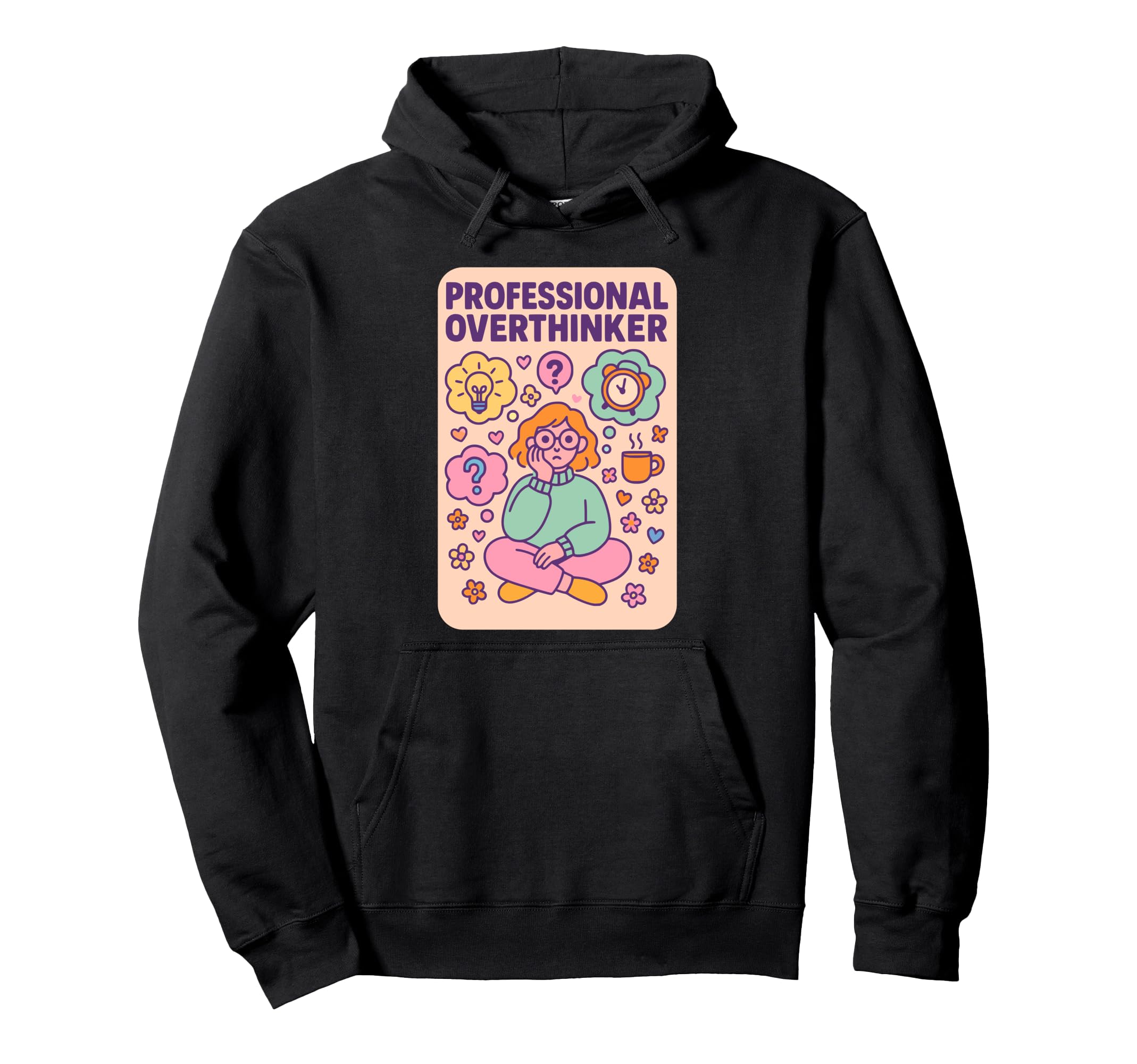 Professional Overthinker Funny Pastel Hoodie - Aesthetic Graphic Unisex - T-Shirt, Sweatshirt, Hoodie