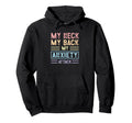 My Neck My Back My Anxiety Attack Psychology Hoodie - Graphic Print Unisex - T-Shirt, Sweatshirt, Hoodie