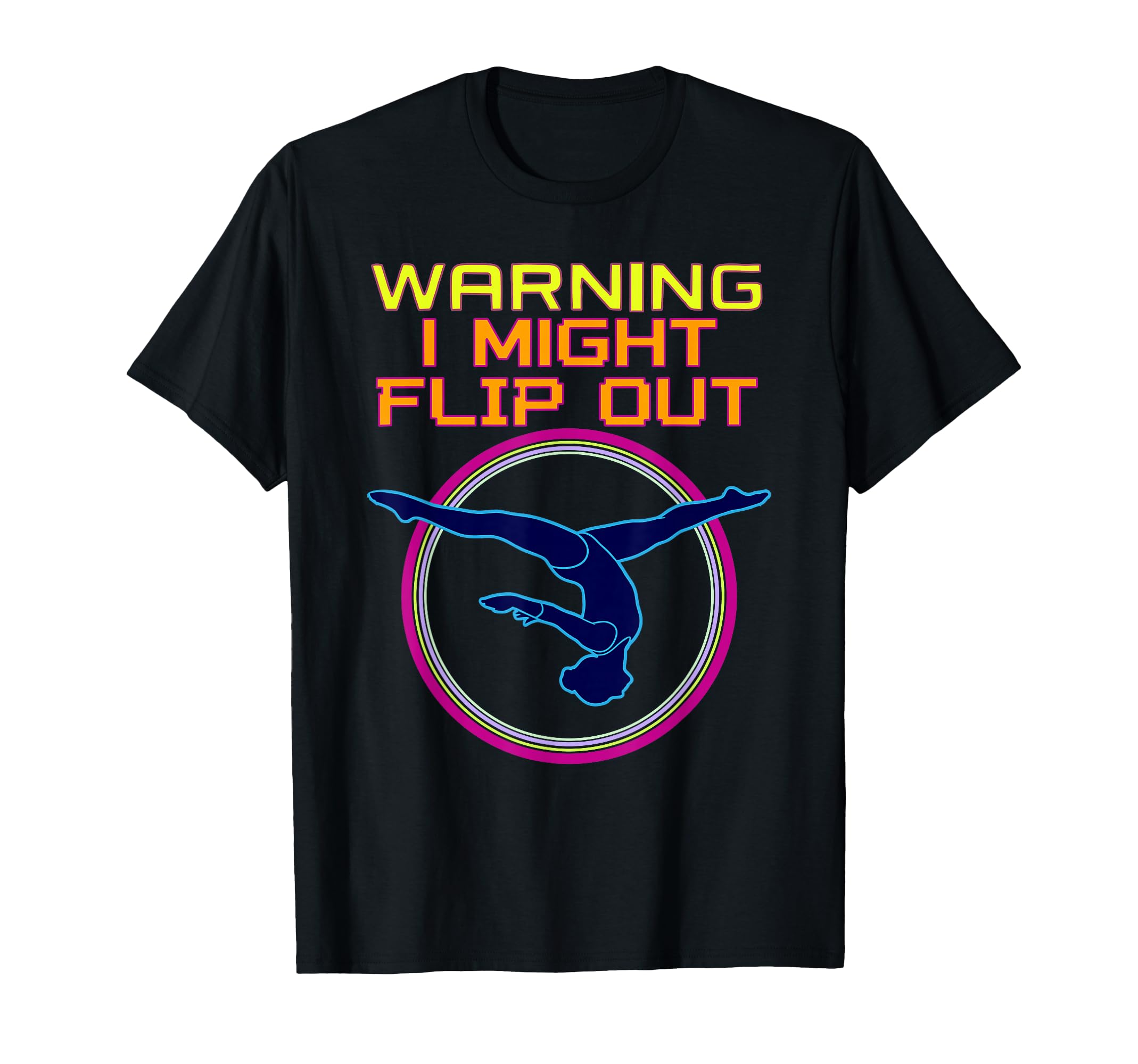 Warning I Might Flip Out Funny T-Shirt - Streetwear Style Men Women - T-Shirt, Sweatshirt, Hoodie