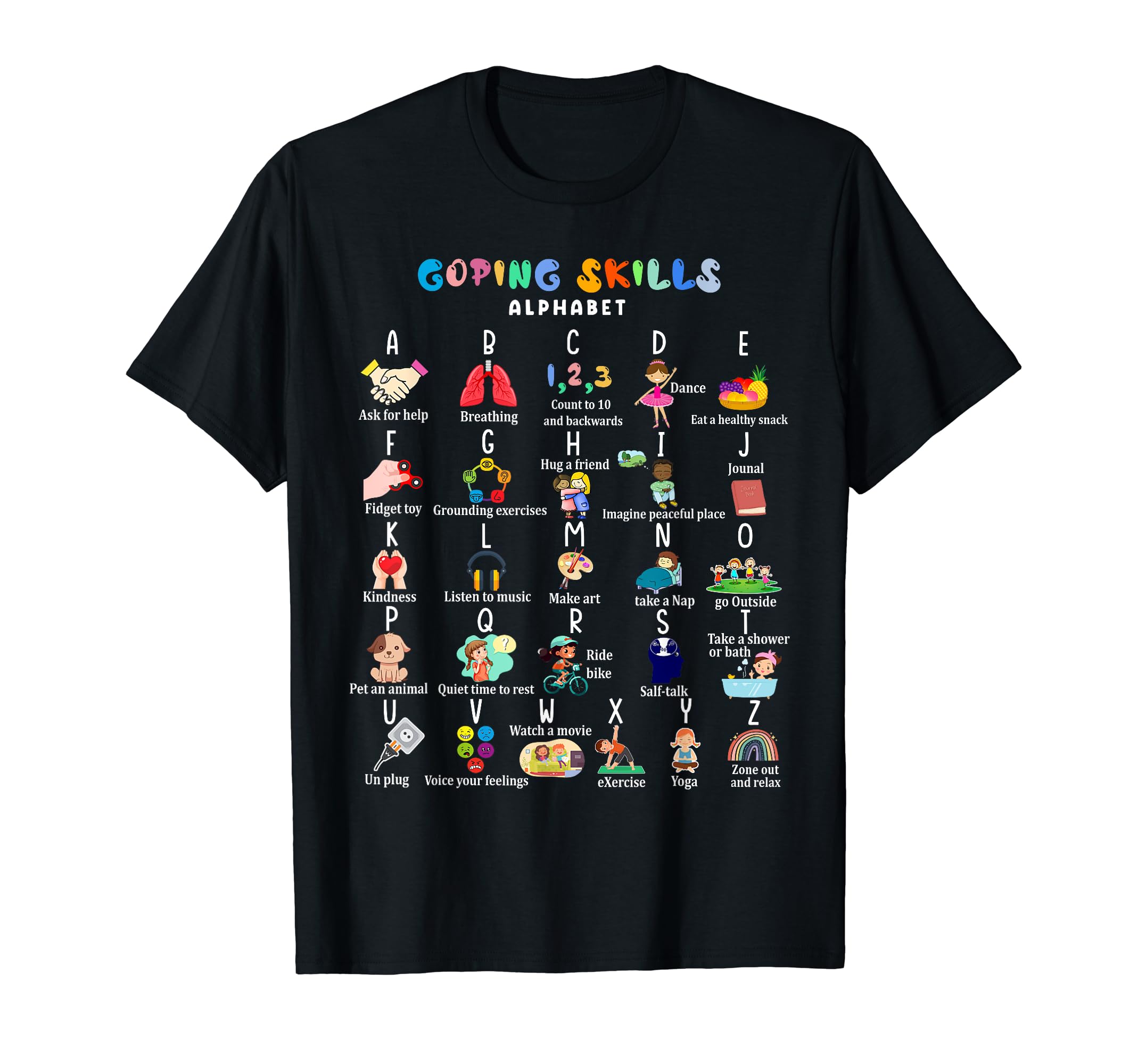 Abc Coping Skills Alphabet Self Care T-Shirt - Trendy Graphic Unisex - T-Shirt, Sweatshirt, Hoodie