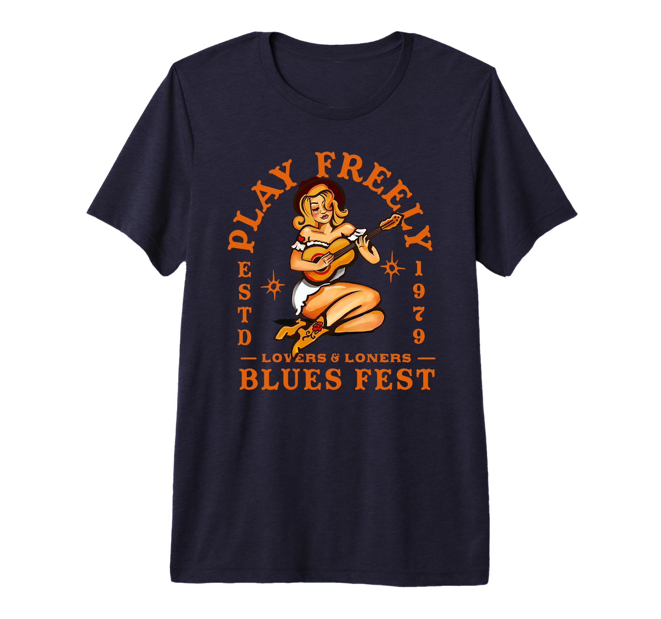 Play Freely Blues Fest Pinup Gift T-Shirt - Fun Novelty Design Unisex - T-Shirt, Sweatshirt, Hoodie