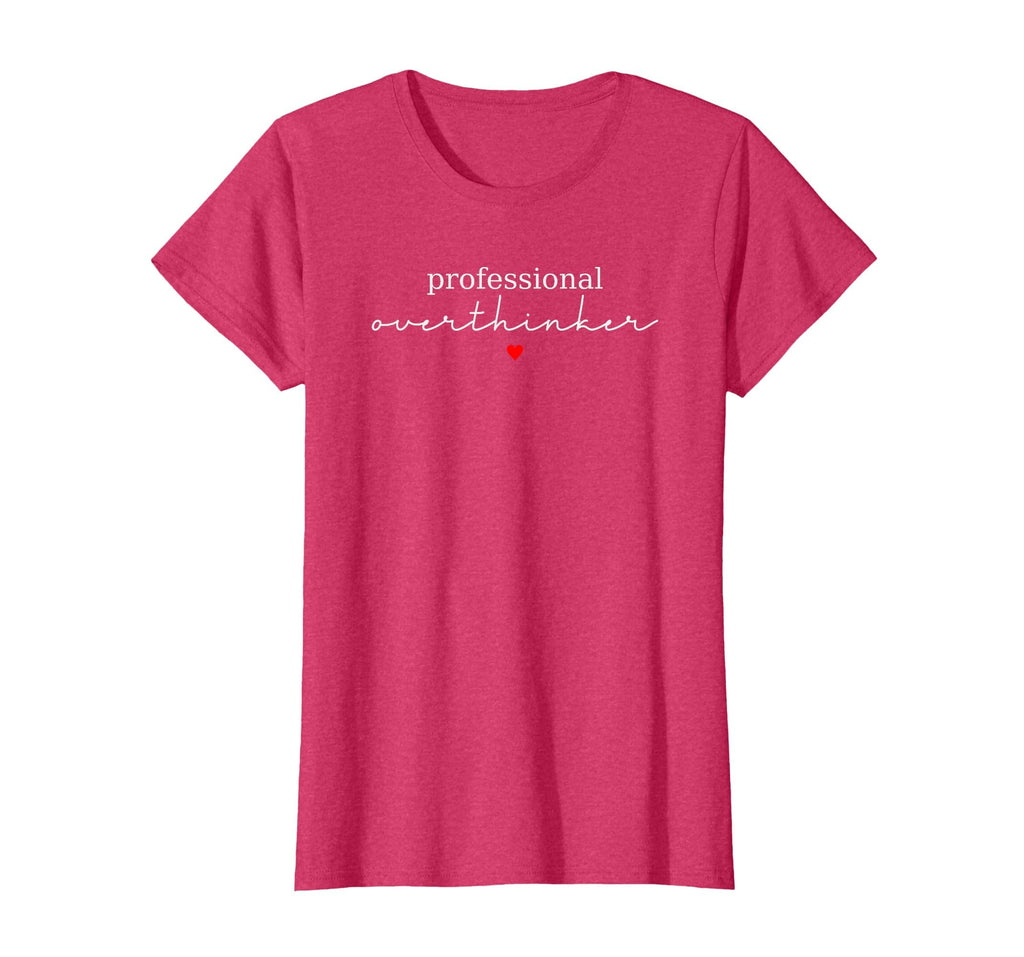Professional Overthinker Funny T-Shirt - Aesthetic Graphic for Adults - T-Shirt, Sweatshirt, Hoodie