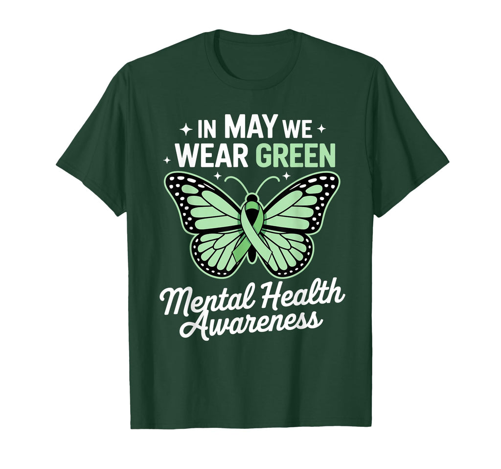 May We Wear Green Mental Health T-Shirt - Fun Novelty Design Men Women - T-Shirt, Sweatshirt, Hoodie
