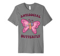 Groovy Anti Social Butterfly Ironic T-Shirt - Novelty Apparel for Adults - T-Shirt, Sweatshirt, Hoodie