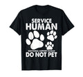 Service Human Dog Owner Emotional T-Shirt - Fun Novelty Design Unisex - T-Shirt, Sweatshirt, Hoodie