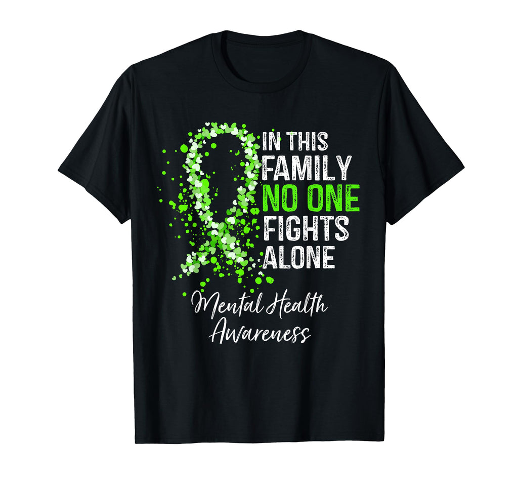 This Family No One Fights Alone Mental T-Shirt - Novelty Apparel Men Women - T-Shirt, Sweatshirt, Hoodie