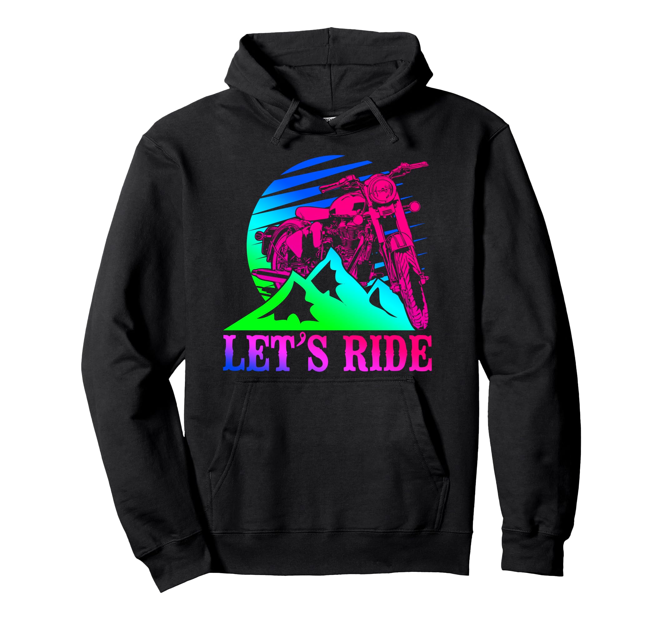 Motorcycle Biker 80S 90S Lets Ride Hoodie - Streetwear Style Men Women - T-Shirt, Sweatshirt, Hoodie
