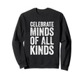 Autism Awareness Neurodivergent Sweatshirt - Trendy Graphic for Adults - T-Shirt, Sweatshirt, Hoodie