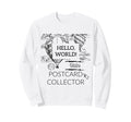 Postcard Collector Deltiologist Hobby Sweatshirt - Minimalist Print Unisex - T-Shirt, Sweatshirt, Hoodie