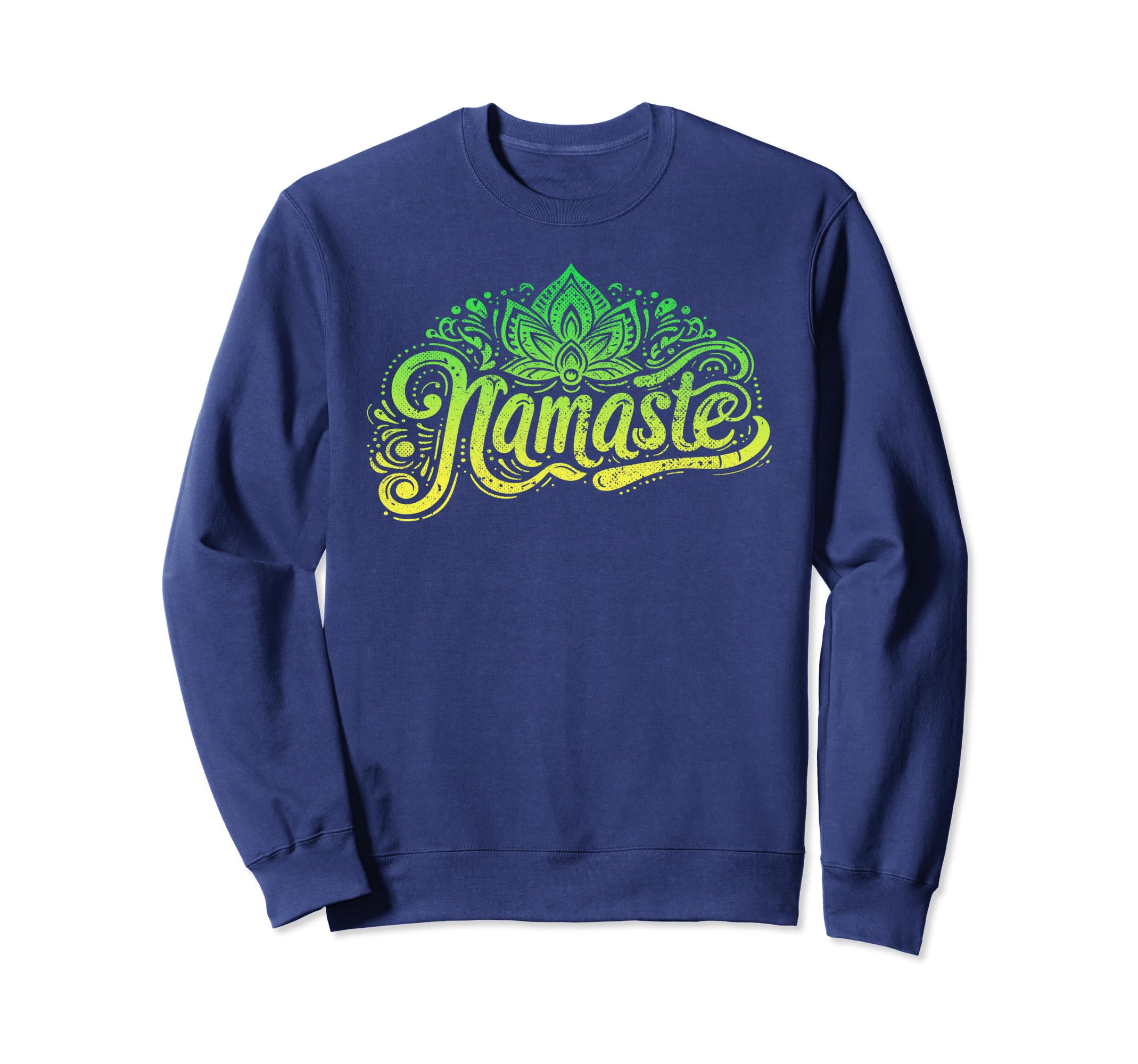 Namaste Yoga Meditation Zen Lotus Sweatshirt - Unique Graphic Unisex - T-Shirt, Sweatshirt, Hoodie