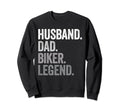 Husband Dad Biker Funny Sweatshirt - Fun Novelty Design Men Women - T-Shirt, Sweatshirt, Hoodie