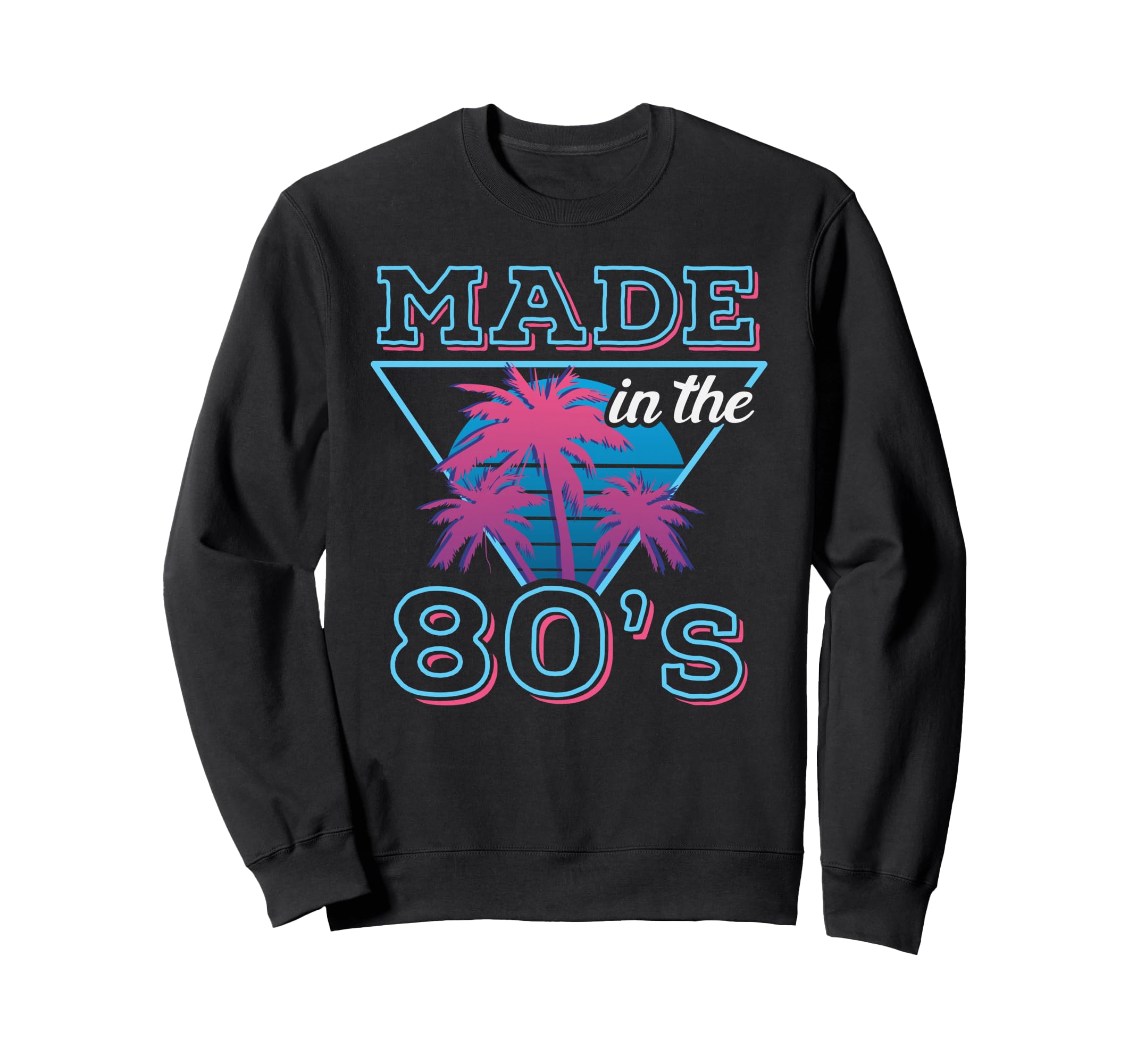 Made 80S Vaporwave Sunset Palms Sweatshirt - Fun Novelty Design for Adults - T-Shirt, Sweatshirt, Hoodie