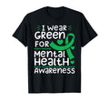 I Wear Green Mental Health Awareness T-Shirt - Unique Graphic Men Women - T-Shirt, Sweatshirt, Hoodie
