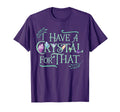 Funny Crystals Witchy Chakras Energy T-Shirt - Custom Art Print Unisex - T-Shirt, Sweatshirt, Hoodie