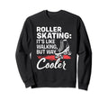 Like Walking Skates Roller Skating Sweatshirt - Minimalist Print Unisex - T-Shirt, Sweatshirt, Hoodie