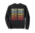 West Point Utah West Point Ut Text Sweatshirt - Streetwear Style Unisex - T-Shirt, Sweatshirt, Hoodie