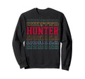 Hunter Funny Layered Text Hunting Sweatshirt - Graphic Print Men Women - T-Shirt, Sweatshirt, Hoodie