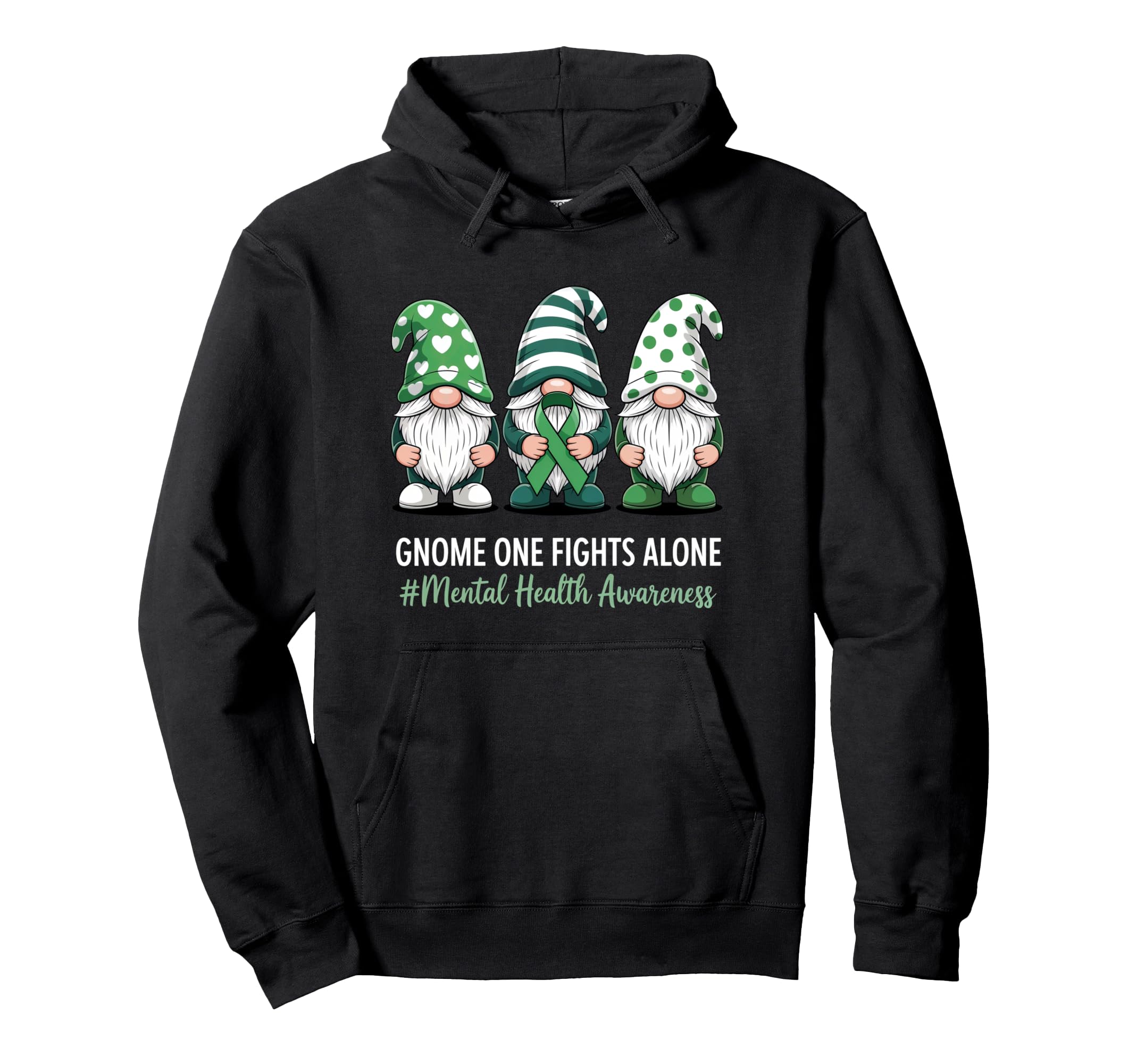 Gnome One Fights Alone Mental Health Hoodie - Trendy Graphic Men Women - T-Shirt, Sweatshirt, Hoodie