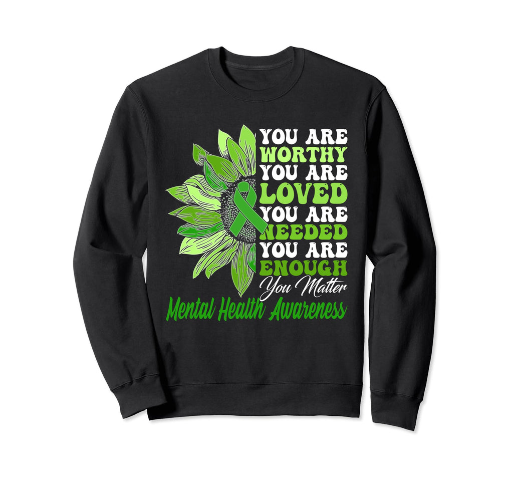Motivational Support Warrior Mental Sweatshirt - Novelty Apparel Men Women - T-Shirt, Sweatshirt, Hoodie