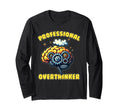 Professional Overthinker Funny Gag T-Shirt - Custom Art Print for Adults - T-Shirt, Sweatshirt, Hoodie