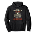 Never Underestimate Old Motorcycle Hoodie - Casual Everyday Wear Unisex - T-Shirt, Sweatshirt, Hoodie