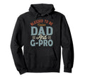 Blessed To Be Called Dad And G Pro Hoodie - Custom Art Print Unisex - T-Shirt, Sweatshirt, Hoodie