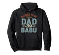 Blessed To Be Called Dad And Babu Hoodie - Novelty Apparel Men Women - T-Shirt, Sweatshirt, Hoodie
