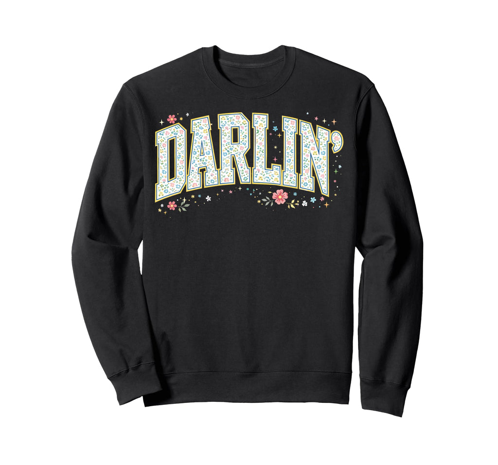Ditsy Floral Darlin Varsity Letter Sweatshirt - Unique Graphic Men Women - T-Shirt, Sweatshirt, Hoodie