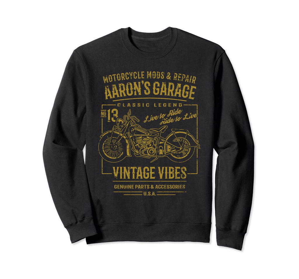 Aarons Garage Motorcycle Name Sweatshirt - Fun Novelty Design Men Women - T-Shirt, Sweatshirt, Hoodie
