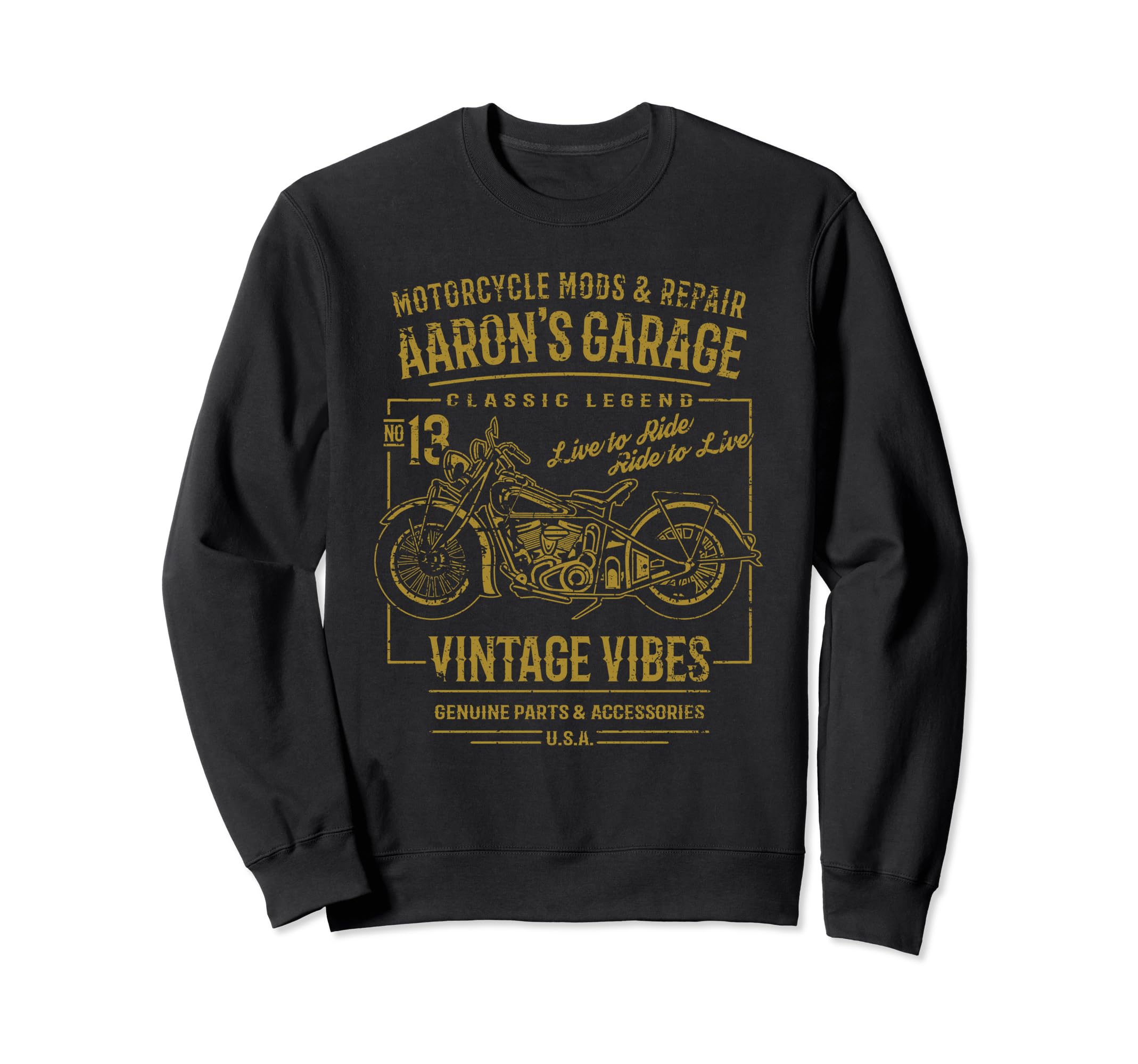 Aarons Garage Motorcycle Name Sweatshirt - Fun Novelty Design Men Women - T-Shirt, Sweatshirt, Hoodie