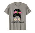 Messy Bun Mental Health Matters Gift T-Shirt - Custom Art Print Unisex - T-Shirt, Sweatshirt, Hoodie