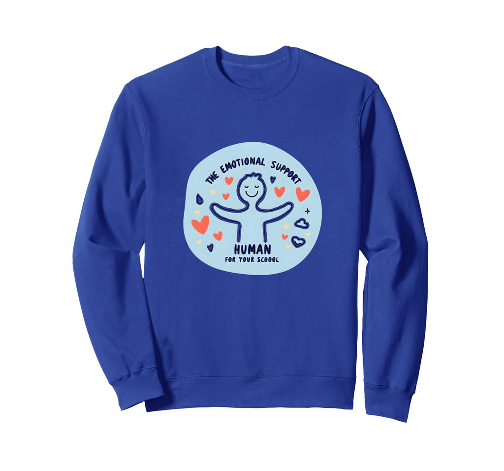 School Psychologist Emotional Sweatshirt - Casual Everyday Wear for Adults - T-Shirt, Sweatshirt, Hoodie