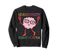 Neurodiversity Brain Autism Sweatshirt - Trendy Graphic Men Women - T-Shirt, Sweatshirt, Hoodie