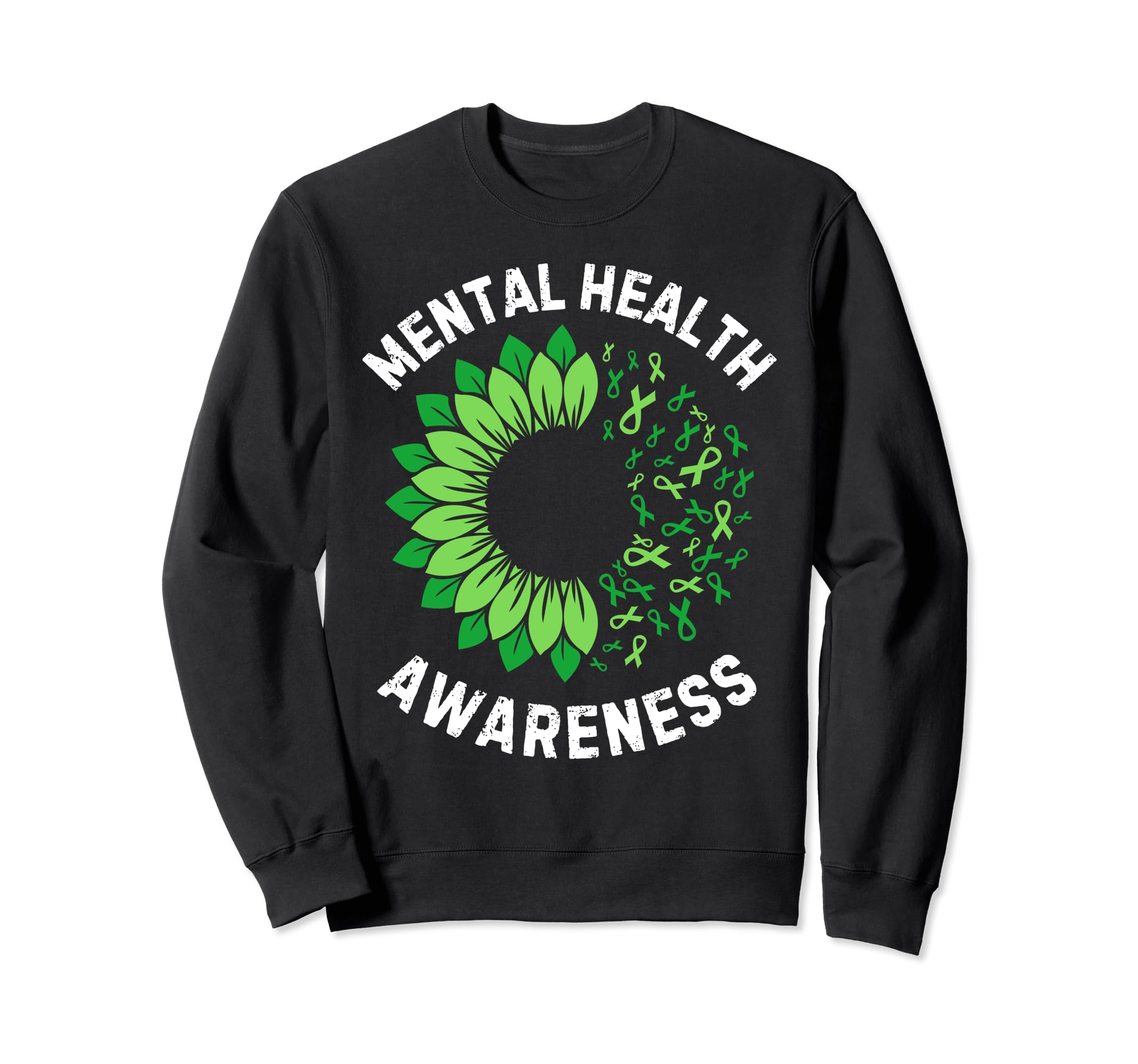 Mental Health Awareness Sunflower Sweatshirt - Streetwear Style Unisex - T-Shirt, Sweatshirt, Hoodie