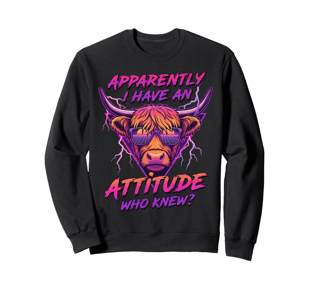 Funny Highland Cow Attitude Sassy Sweatshirt - Trendy Graphic Men Women - T-Shirt, Sweatshirt, Hoodie