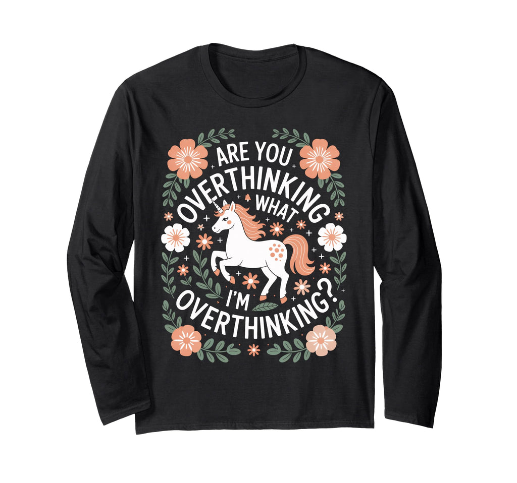 Overthinkers Unicorn Are You T-Shirt - Aesthetic Graphic Unisex - T-Shirt, Sweatshirt, Hoodie