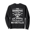 Biker Some Grandpas Play Sweatshirt - Casual Everyday Wear for Adults - T-Shirt, Sweatshirt, Hoodie