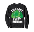 Embrace Every Emotion Mental Health Sweatshirt - Custom Art Print Men Women - T-Shirt, Sweatshirt, Hoodie