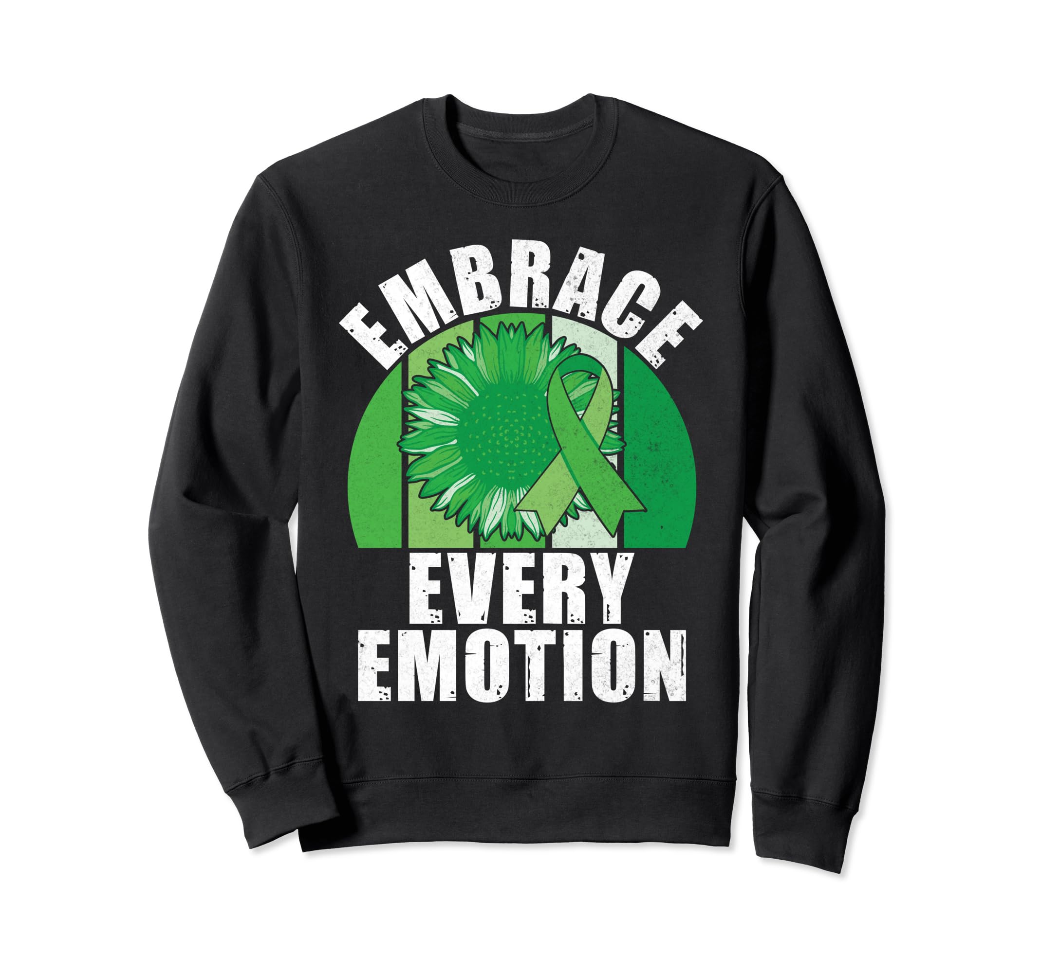 Embrace Every Emotion Mental Health Sweatshirt - Custom Art Print Men Women - T-Shirt, Sweatshirt, Hoodie