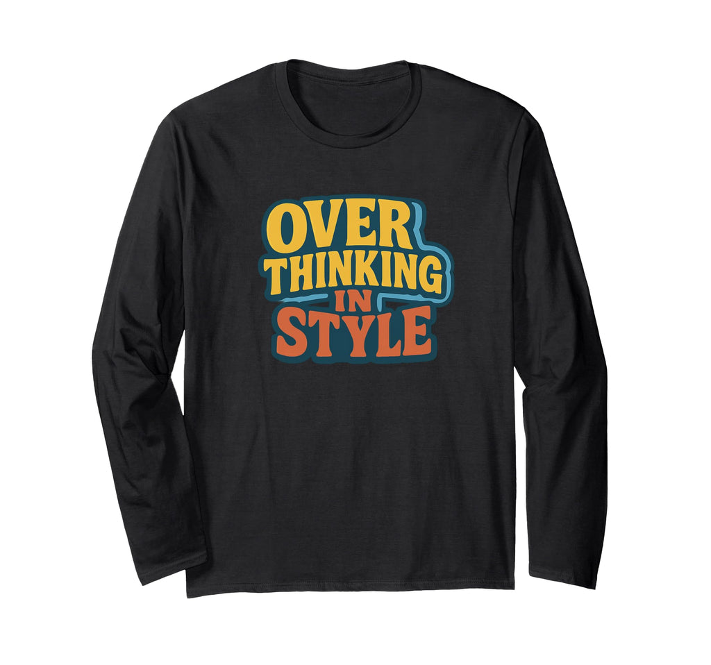 Certified Overthinker Anxious Brains T-Shirt - Custom Art Print Unisex - T-Shirt, Sweatshirt, Hoodie