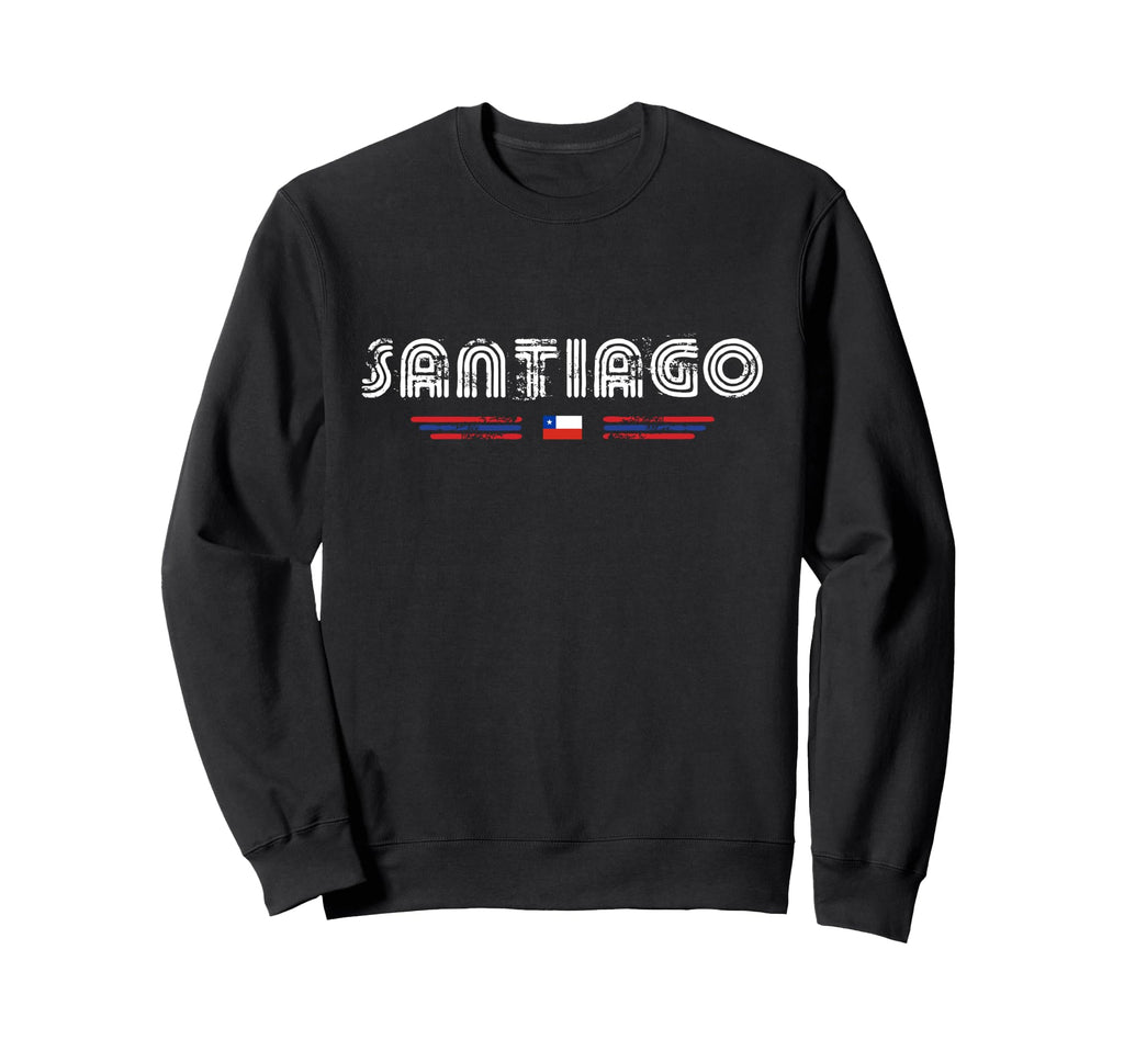 Santiago Chile 70S 80S Type Flag Sweatshirt - Fun Novelty Design Men Women - T-Shirt, Sweatshirt, Hoodie