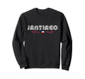 Santiago Chile 70S 80S Type Flag Sweatshirt - Fun Novelty Design Men Women - T-Shirt, Sweatshirt, Hoodie