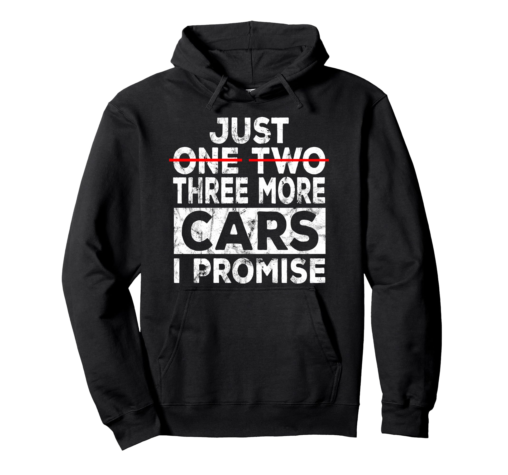Just One More Car I Promise Mechanic Hoodie - Unique Graphic for Adults - T-Shirt, Sweatshirt, Hoodie