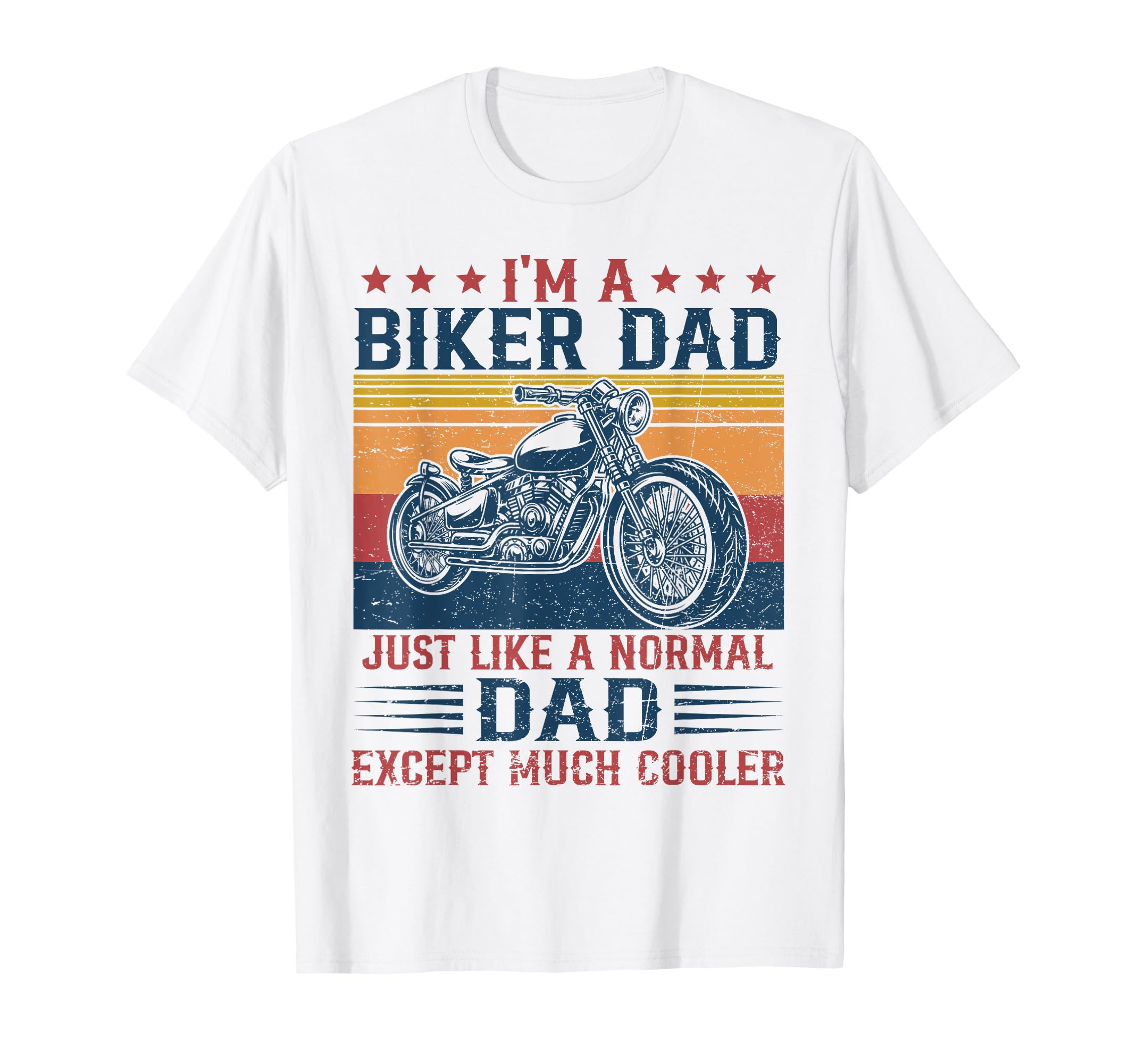 Mens Biker Dad Is Much Cooler T-Shirt - Custom Art Print Men Women - T-Shirt, Sweatshirt, Hoodie
