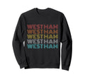 West Ham T-Shirt - Streetwear Style Unisex - T-Shirt, Sweatshirt, Hoodie