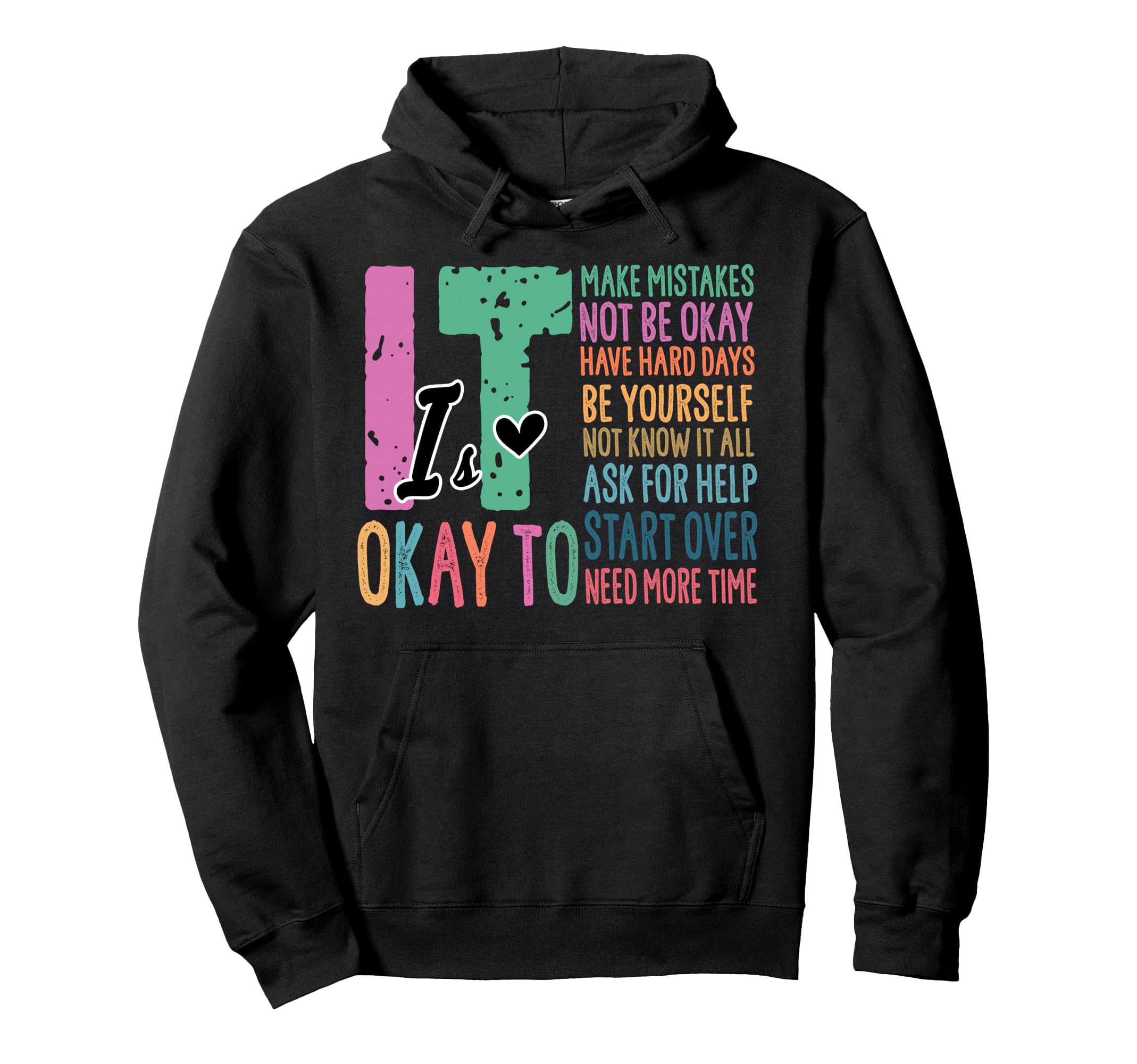 Its Ok To Make Mistakes Not Know It Hoodie - Fun Novelty Design Men Women - T-Shirt, Sweatshirt, Hoodie