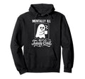 Mentally Ill Totally Chill Ghost Hoodie - Novelty Apparel Men Women - T-Shirt, Sweatshirt, Hoodie